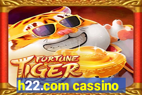 h22.com cassino